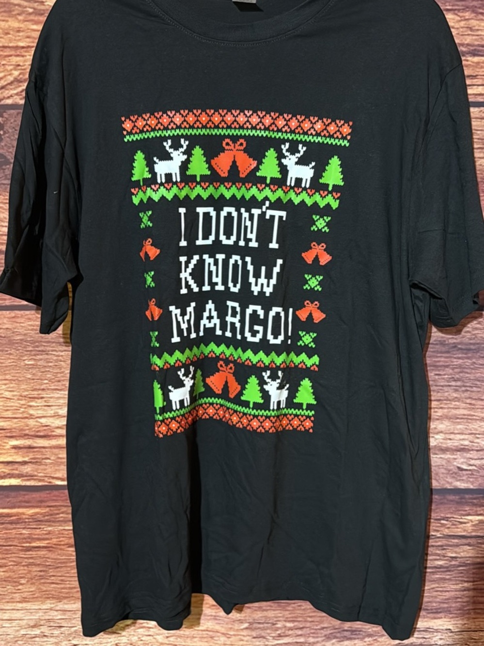 New woman’s XL Black Holiday Graphic Tee "I DON'T KNOW MARGO!"